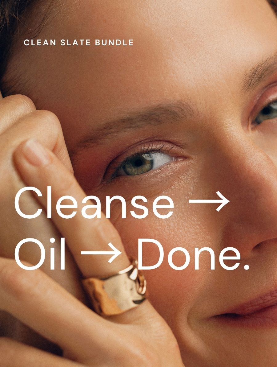 Close-up of a woman's eye with text 'Cleanse → Oil → Done.' and 'Clean Slate Bundle' above.